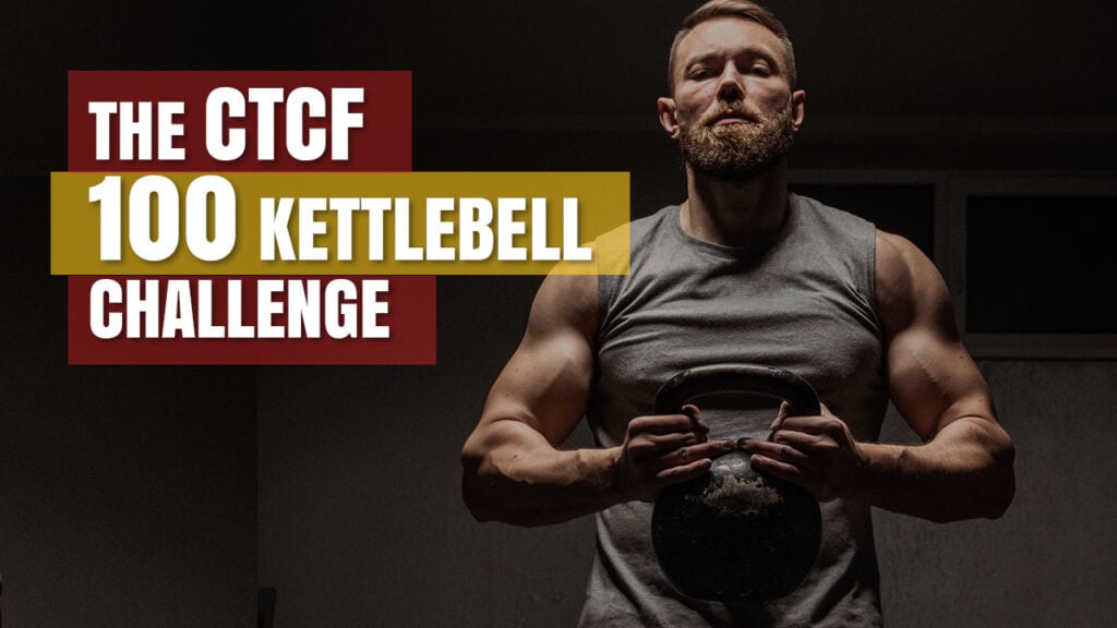 The CTCF 100 Kettlebell Challenge